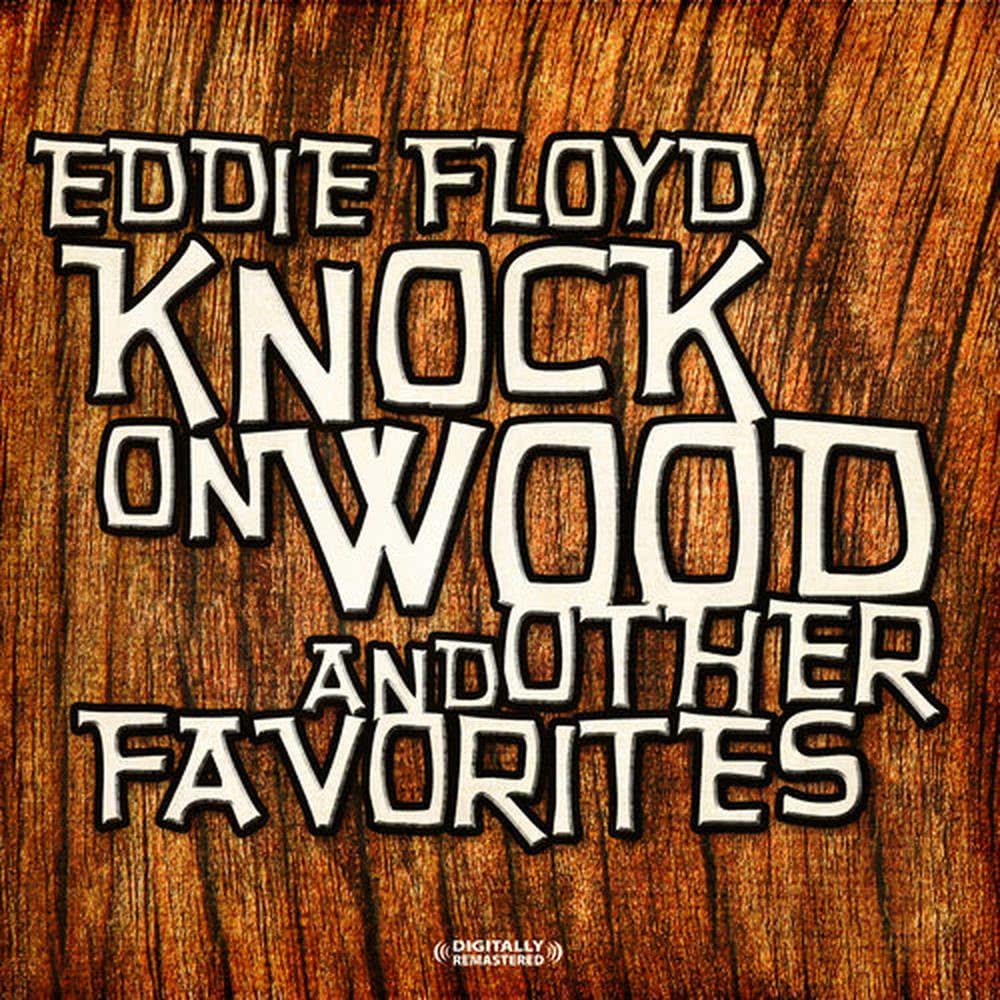 Knock On Wood & Other Favorites (Digitally Remastered)