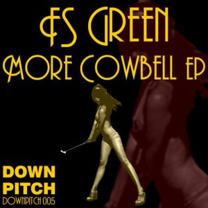 ดาวน์โหลดและฟังเพลง More Cowbell พร้อมเนื้อเพลงจาก FS Green