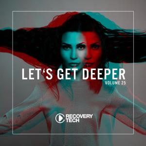 Various Artists的專輯Let's Get Deeper, Vol. 25