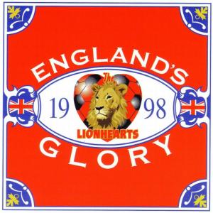 ดาวน์โหลดและฟังเพลง England's Glory (Club Mix) พร้อมเนื้อเพลงจาก The Lionhearts