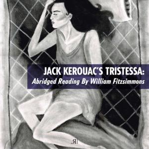 อัลบัม Jack Kerouac's Tristessa: Abridged Reading by William Fitzsimmons ศิลปิน William Fitzsimmons