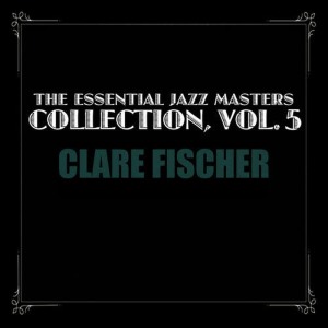 收聽Clare Fischer的I Love You歌詞歌曲