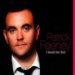 收聽Patrick Feeney的I Loved Her First歌詞歌曲