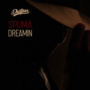 收聽Spuma的Dreamin歌詞歌曲