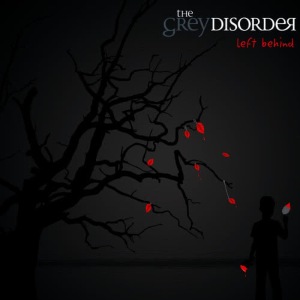 The Grey Disorder的專輯Left Behind