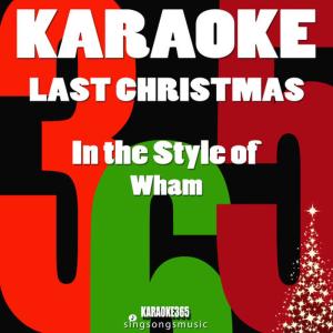收聽Karaoke的Last Christmas (Karaoke Instrumental Version)歌詞歌曲