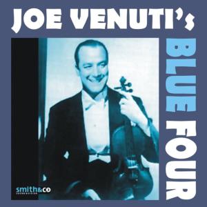 Joe Venuti's Blue Four的專輯Joe Venuti's Blue Four