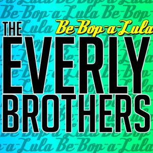 ดาวน์โหลดและฟังเพลง All I Have To Do Is Dream พร้อมเนื้อเพลงจาก The Everly Brothers