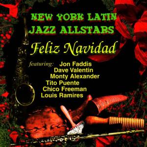 收聽New York Latin Jazz Allstars的Feliz Navidad歌詞歌曲