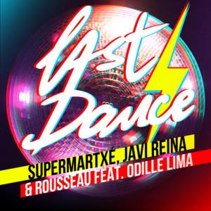 ดาวน์โหลดและฟังเพลง Last Dance (Extended Mix) พร้อมเนื้อเพลงจาก SuperMartxe