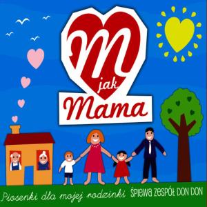 ดาวน์โหลดและฟังเพลง Do Ciebie mamo พร้อมเนื้อเพลงจาก Don Don