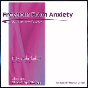 Amanda Hudson的專輯Freedom from Anxiety