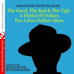 ดาวน์โหลดและฟังเพลง For A Few Dollars More พร้อมเนื้อเพลงจาก The Hollywood Soundmakers