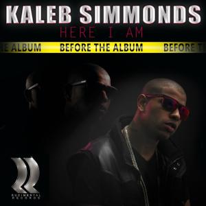 Listen to Here I Am song with lyrics from Kaleb Simmonds
