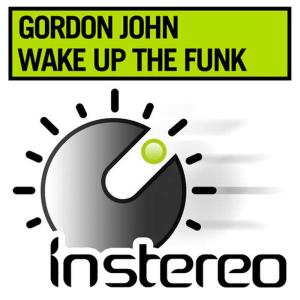 Gordon John的專輯Wake up the Funk