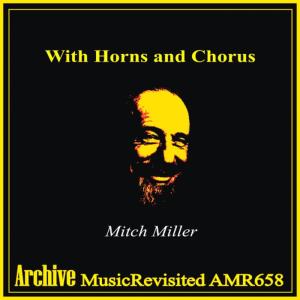 ดาวน์โหลดและฟังเพลง The Sea of the Moon พร้อมเนื้อเพลงจาก Mitch Miller