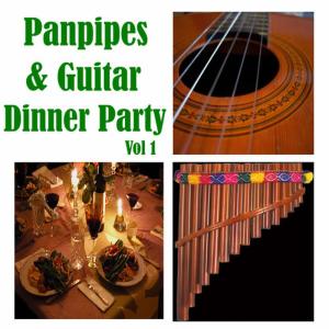 Wildlife的專輯Panpipes & Guitar Dinner Party, Vol 1