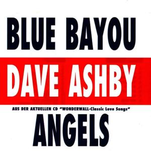 收聽Dave Ashby的Blue Bayou歌詞歌曲