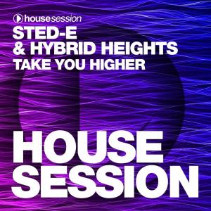 Dengarkan Take You Higher lagu dari Sted-E dengan lirik