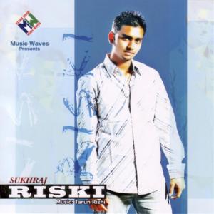 ดาวน์โหลดและฟังเพลง Riski พร้อมเนื้อเพลงจาก Sukhraj