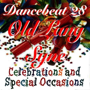 อัลบัม Dancebeat 28 Old Lang Syne Celebrations ศิลปิน Tony Evans Dancebeat Studio Band