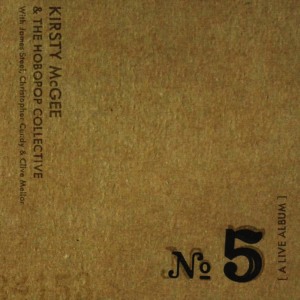 Kirsty Mcgee的專輯No.5 [A Live Album]