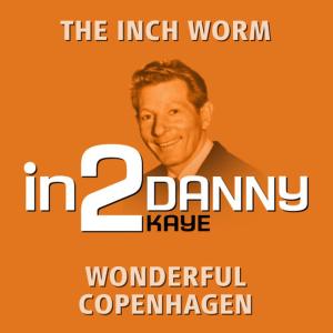 ดาวน์โหลดและฟังเพลง Wonderful Copenhagen พร้อมเนื้อเพลงจาก Danny Kaye