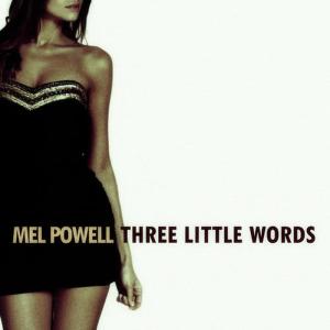 收聽Mel Powell的Halleujah歌詞歌曲