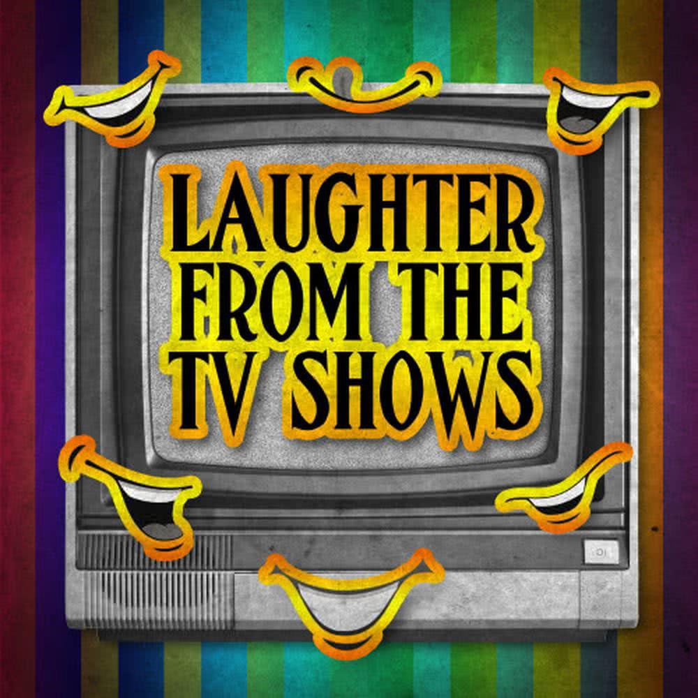 Laughter from the Tv Shows