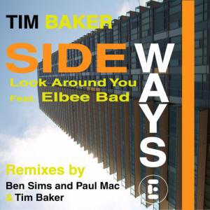 收聽Tim Baker的Sideways - Look Around You (Original Vocal Mix)歌詞歌曲