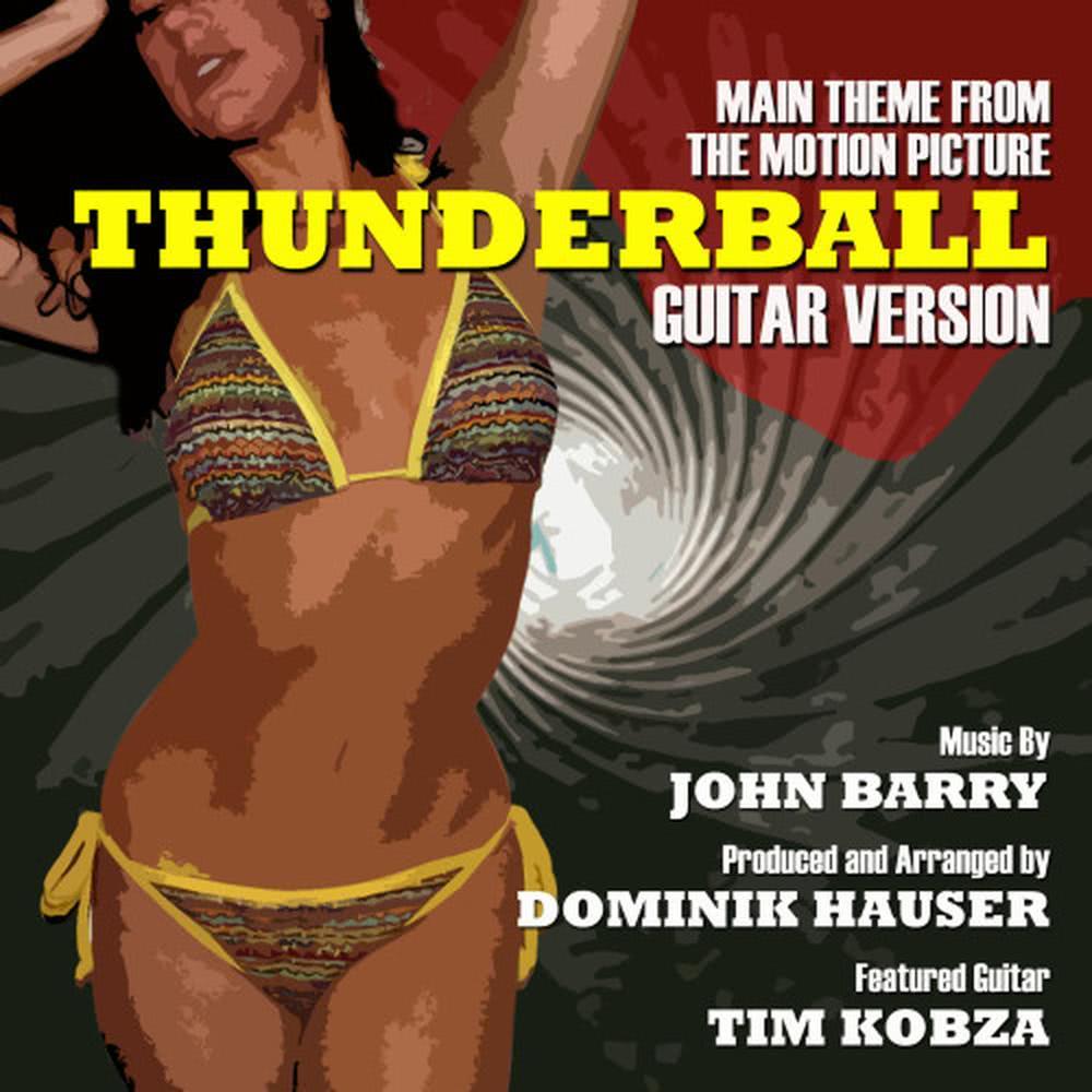 Thunderball: Theme From The Motion Picture (guitar remix)