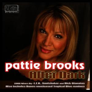 อัลบัม After Dark 2006 Reissue with Unreleased Mixes ศิลปิน Pattie Brooks