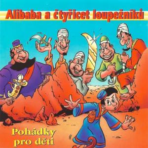 Vypravěčů的專輯Ali Baba a čtyřicet loupežníků