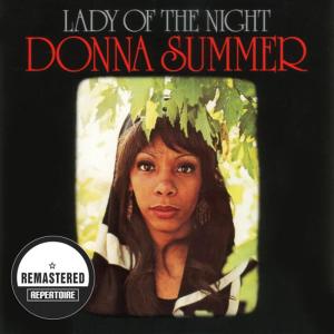 ดาวน์โหลดและฟังเพลง Born to Die (Remastered) พร้อมเนื้อเพลงจาก Donna Summer