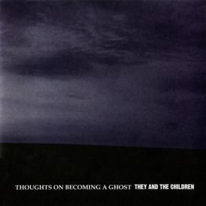 收聽They and the Children的A Measure of Worth歌詞歌曲