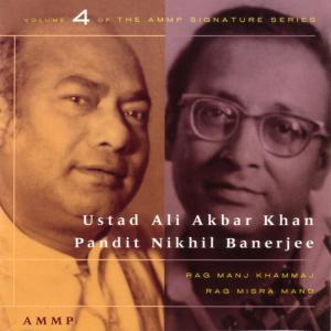 อัลบัม AMMP Signature Series Volume 4 - Rag Manj Khammaj / Rag Misra Mand ศิลปิน Ustad Ali Akbar Khan