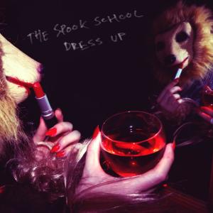 The Spook School的專輯Dress Up