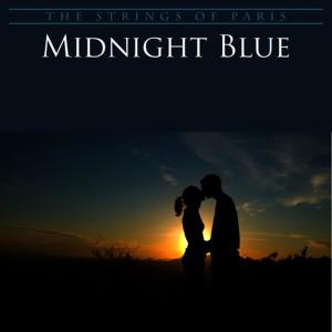 ดาวน์โหลดและฟังเพลง Midnight Blue พร้อมเนื้อเพลงจาก The Strings of Paris