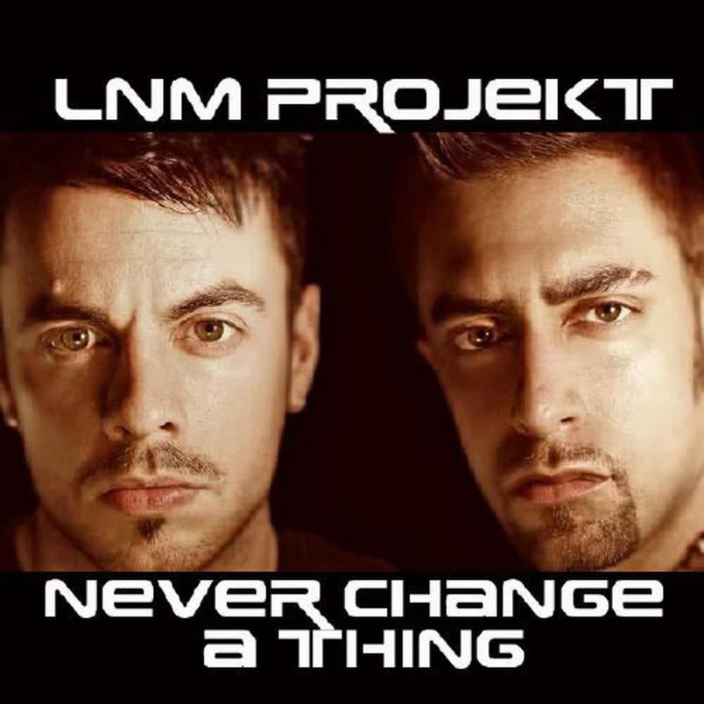 Never Change a Thing (Kike Bronchal Remix)