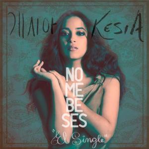 ดาวน์โหลดและฟังเพลง No me beses พร้อมเนื้อเพลงจาก Kesia