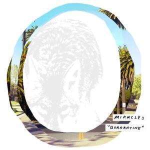 收聽The Miracles的Quarantine歌詞歌曲