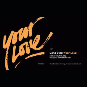 Dana Byrd的專輯Your Love