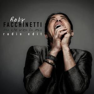收聽Roby Facchinetti的Ma che vita la mia (radio edit) (Radio Edit)歌詞歌曲