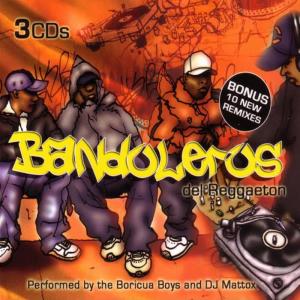 อัลบัม Bandoleros Del Reggaeton ศิลปิน Boricua Boys