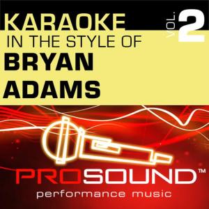 ดาวน์โหลดและฟังเพลง Straight From The Heart [In the style of Bryan Adams] (Karaoke Lead Vocal Demo) พร้อมเนื้อเพลงจาก ProSound Karaoke Band
