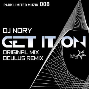 ดาวน์โหลดและฟังเพลง Get It On (Original Mix) พร้อมเนื้อเพลงจาก DJ Nory