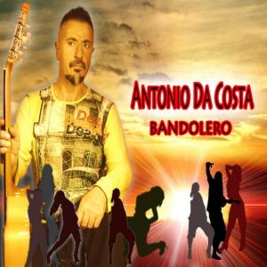 收聽Antonio Da Costa的Bandolero (Merengue Urbano Mix)歌詞歌曲