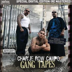 Charlie Row Campo的專輯Gang Tapes