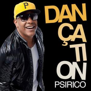 收聽Psirico的Dançation歌詞歌曲