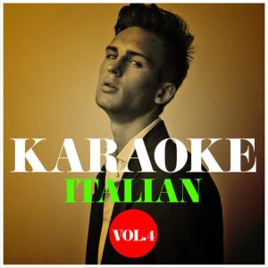 Ameritz Italian Karaoke的專輯Karaoke - Italian, Vol. 4